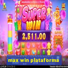 max win plataforma